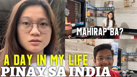 A Day In My Life Pinay Sa India Youtube