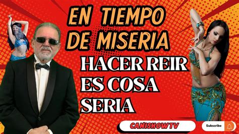 Descubre La Magia Del Humor Youtube