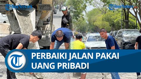 Sosok Warga Perbaiki Jalan Di Pekanbaru Pakai Uang Pribadi Tetap