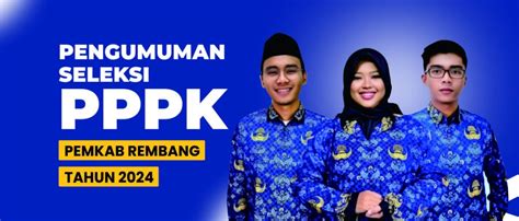 Pengumuman Seleksi Pengadaan PPPK Pemkab Rembang Tahap II Tahun 2024