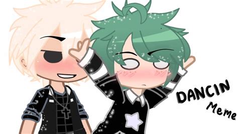 Dancin Meme BNHA BkDk Gacha Club ³ YouTube