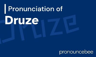 how to pronounce druze