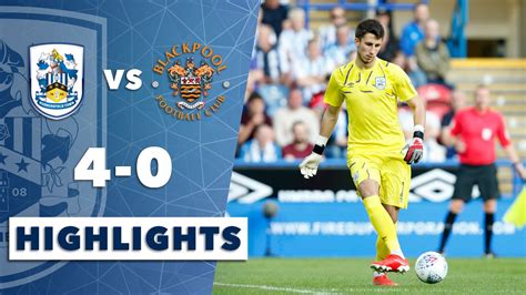 ⚽️ Highlights Huddersfield Town Edt 4 0 Blackpool Youtube