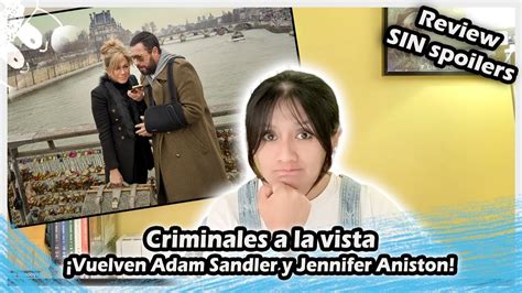 Cr Tica Criminales A La Vista Vuelven Adam Sandler Y Jennifer