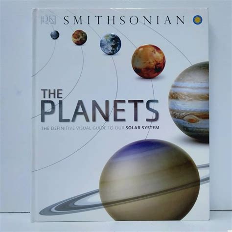 The Planets The Definitive Visual Guide To Our Solar System