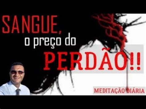 SANGUE PREÇO DO PERDÃO YouTube