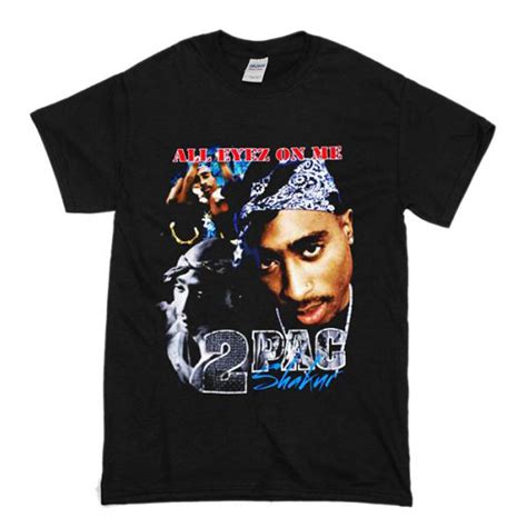 Tupac Shakur All Eyez On Me T Shirt