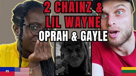 2 Chainz Lil Wayne Benny The Butcher Oprah Gayle Reaction