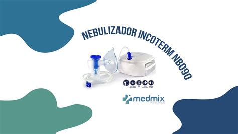 Nebulizador Incoterm Compressor Nb Medmix Aracaju Youtube