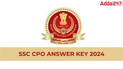 Ssc Cpo Final Answer Key 2024 Out Response Sheet Pdf Link