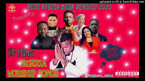 AFRICA MEGA WORSHIP AND PRAISE VOLUME 1 2020 HOSTED BY DJ SHEVO FT