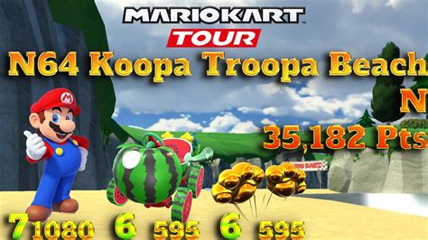 Mario Kart Tour N64 Koopa Troopa Beach 35 182 Pts YouTube