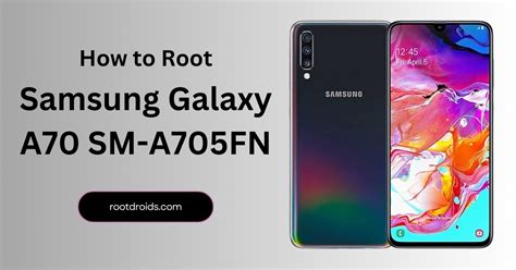 How To Root Galaxy A70 Sm A705fn With Odin Tool