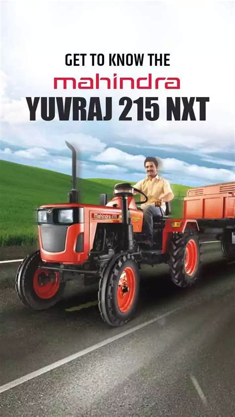 Increase Your Farm Yield With The Mahindra Yuvraj Nxt Tractor