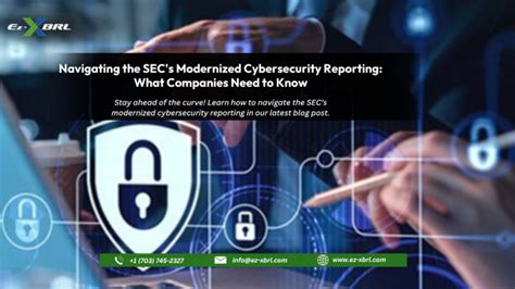 Navigating The Secs Modernized Cybersecurity Reporting What Companies