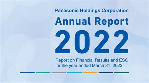 Annual Report 2022” Of Panasonic Holdings Published Management