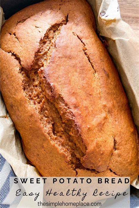 Easy Healthy Sweet Potato Bread Recipe