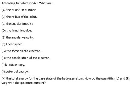 Solved According to Bohr's model. What are: (A) the quantum | Chegg.com