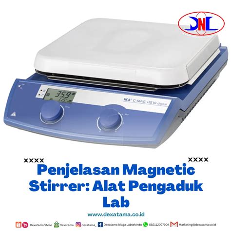 Penjelasan Magnetic Stirrer Alat Pengaduk Lab Dexatama Co Id