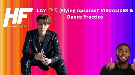 LAY 飞天 Flying Apsaras VISUALIZER Dance Practice YouTube