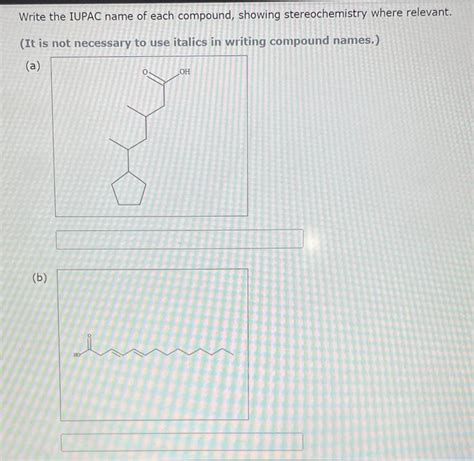 Solved Write The Iupac Name Of Each Compound Showing Chegg