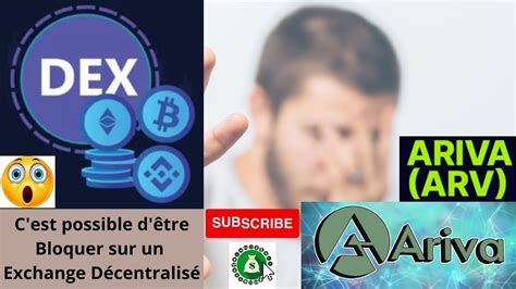 Les Dex Peuvent Bloqu S Vos Transactions En Crypto Monnaies Ariva