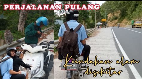 PERJALAN PULANG KE KAYANGAN LOMBOK UTARA YouTube