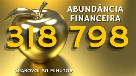 PODEROSO Sequência Grabovoi para Atrair ABUNDÂNCIA FINANCEIRA 318 798