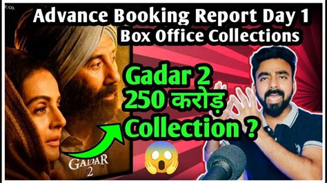 Gadar 2 Advance Booking Report Gadar 2 Trailer Gadar 2 Vs Omg 2