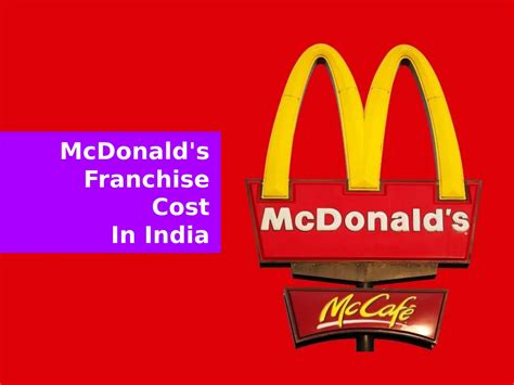 What Is Mcdonald S Franchise Cost In India And How To Apply Jaano India