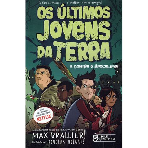 Os Últimos Jovens Da Terra 4 Contra o Apocalipse vol 1 Megalivros