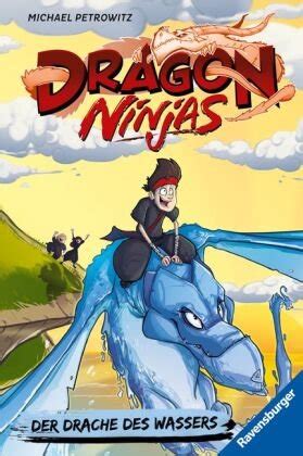 Dragon Ninjas Band 6 Der Drache Des Wassers Drachenstarkes Ninja