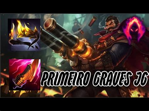 Graves Jungler O Primeiro At Ser Mono Youtube