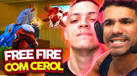 Voltando A Jogar Free Fire Com Cerol Youtube