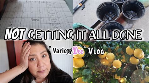 Not Getting It All Done Overwhelmed Always Next Week Vlog Youtube