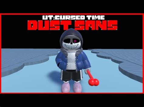 Dust Sans Showcase UT CURSED TIME YouTube