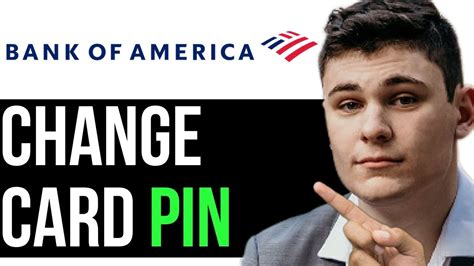 CHANGE BANK OF AMERICA CARD PIN ON APP 2025 FULL GUIDE YouTube