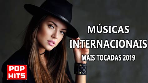 M Sicas Internacionais Mais Tocadas M Sicas Pop Internacionais