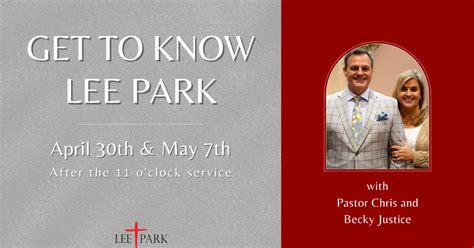 Get To Know Lee Park Lee Park Church