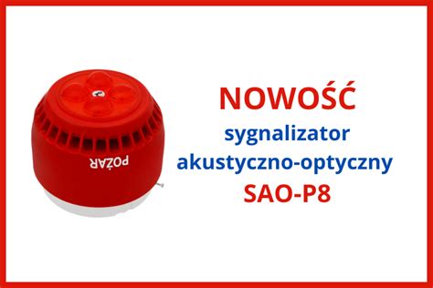 Sygnalizator akust opt SAO P8 następca SA K7N SA K7N 9m W2 Sklep