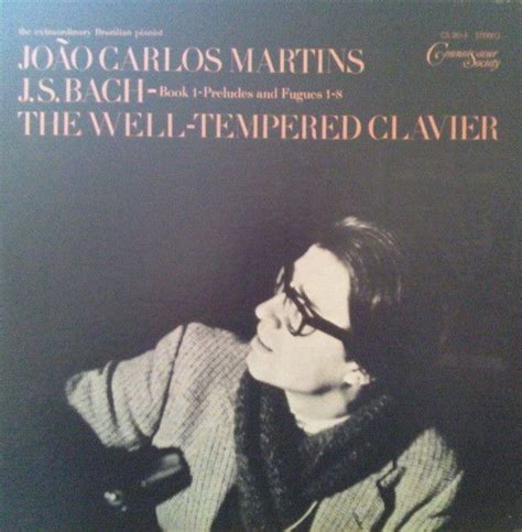 Jo O Carlos Martins J S Bach The Well Tempered Clavier Book