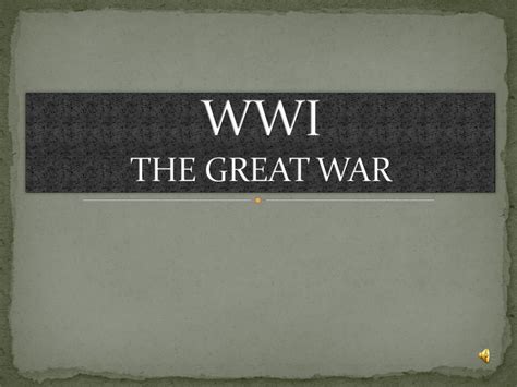 Wwi The Great War Ppt Download