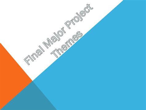 Ppt Final Major Project Themes Powerpoint Presentation Free Download