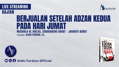 Berjualan Setelah Adzan Kedua Hari Jumat Dosa Dosa Yang Dianggap