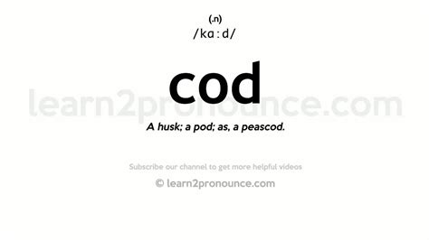 Pronunciation Of Cod Definition Of Cod Youtube