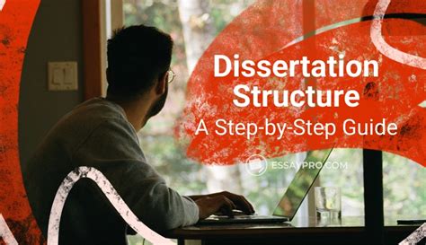 Dissertation Structure A Step By Step Guide For Research Organization