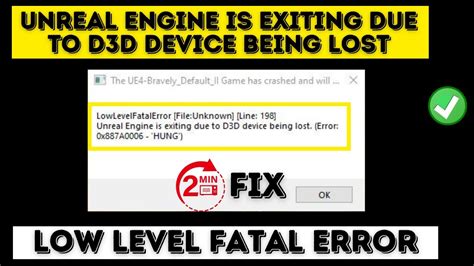 Ue Game Has Crashed Low Level Fatal Error X A Hung Youtube