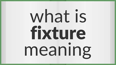 Fixture Meaning Of Fixture Youtube