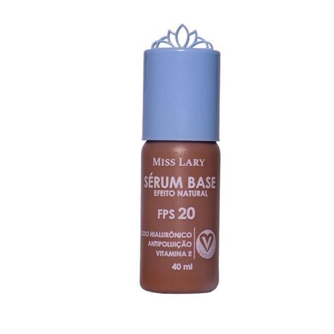 Sérum Base Miss Lary Efeito Natural FPS 20 70 Beleza na Web