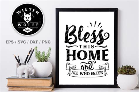 Bless This Home And All Who Enter SVG Cut File Commercial Use Svg Dxf